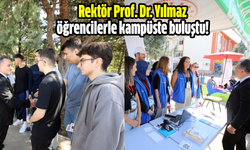 Rektör Prof. Dr. Yılmaz öğrencilerle kampüste buluştu!