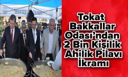 Tokat Bakkallar Odası’ndan 2 Bin Kişilik Ahilik Pilavı İkramı