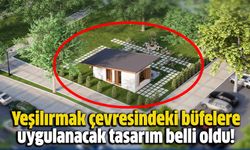 Yeşilırmak çevresindeki büfelere uygulanacak tasarım belli oldu!