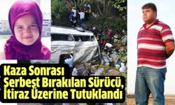 Kaza Sonrası Serbest Bırakılan Sürücü, İtiraz Üzerine Tutuklandı