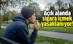 Açık alanda sigara içmek yasaklanıyor!