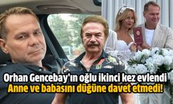 İkinci kez evlenen Orhan Gencebay'ın oğlu anne ve babasını düğüne davet etmedi!