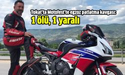 Tokat’ta Motofest’te egzoz patlatma kavgası: 1 ölü, 1 yaralı