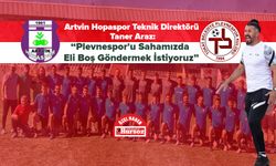 Taner Araz: “Plevnespor'u Sahamızda Eli Boş Göndermek İstiyoruz”