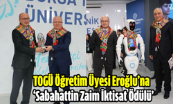 TOGÜ Öğretim Üyesi Eroğlu’na ‘Sabahattin Zaim İktisat Ödülü’