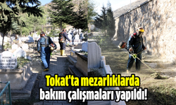 Tokat'ta mezarlıklarda bakım çalışmaları yapıldı