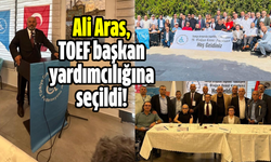 Ali Aras, TOEF başkan yardımcılığına seçildi!