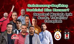 Galatasaray-Beşiktaş Derbisini Kim Kazanır? Gazeteci Mustafa Işık Sordu, Tokatlılar Cevapladı