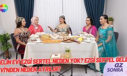 Gelin Evi Ezgi Sertel neden yok? Ezgi Sertel Gelin Evi'nden neden ayrıldı?