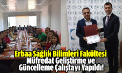 Erbaa Sağlık Bilimleri Fakültesi Müfredat Geliştirme ve Güncelleme Çalıştayı Yapıldı!