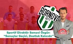 Sportif Direktör Semavi Özgür: “Sonuçlar Geçici, Dostluk Kalıcıdır”