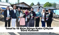 Tokat'ta 15 Ekim Dünya Kadın Çiftçiler Günü Kutlandı