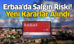 Erbaa'da Salgın Riski! Yeni Kararlar Alındı