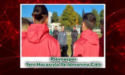 Plevnespor, Yeni Hocasıyla İlk İdmanına Çıktı