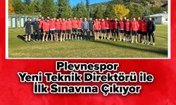 Plevnespor, Yeni Teknik Direktörü ile İlk Sınavına Çıkıyor