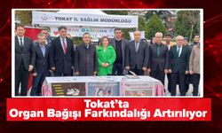 Tokat’ta Organ Bağışı Farkındalığı Artırılıyor