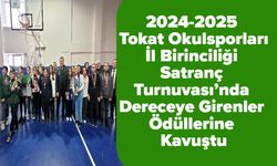 2024-2025 Tokat Okulsporları İl Birinciliği Satranç Turnuvası’nda Dereceye Girenler Ödüllerine Kavuştu