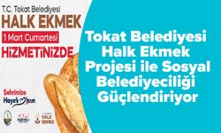 Tokat Belediyesi Halk Ekmek Projesi ile Sosyal Belediyeciliği Güçlendiriyor