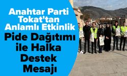 Anahtar Parti Tokat'tan Anlamlı Etkinlik