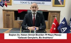 Başkan Av. Hakan Ahmet Bice’den 19 Mayıs Mesajı: "Gelecek Gençlerin, Biz Anahtarız"