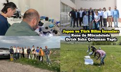 Japon ve Türk Bilim İnsanları Kene ile Mücadelede Ortak Saha Çalışması Yaptı
