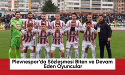 Plevnespor’da Sözleşmesi Biten ve Devam Eden Oyuncular