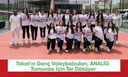 Tokat'ın Genç Voleybolcuları, ANALİG Turnuvası İçin Ter Döküyor