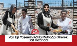 Vali Eşi Yasemin Köklü Mutfağa Girerek Bat Hazırladı