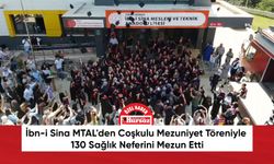 İbn-i Sina MTAL'den Coşkulu Mezuniyet Töreniyle 130 Sağlık Neferini Mezun Etti