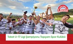 Tokat U-17 Ligi Şampiyonu Topçam Spor Kulübü