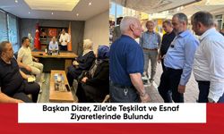 Başkan Dizer, Zile’de Teşkilat ve Esnaflara Ziyaret
