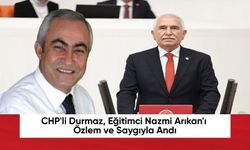 Durmaz, Eğitimci Nazmi Arıkan'ı Özlem ve Saygıyla Andı