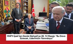 MHP'li İpek'ten Devlet Bahçeli'ye 28. Yıl Mesajı: "Bu Dava Sürecek, Liderimizin Yanındayız"