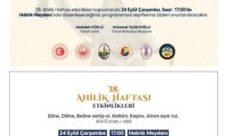 Tokat'ta 38. Ahilik Haftası Coşkuyla Kutlanacak