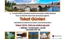 Tokat’ın Ruhu İstanbul’da! "Tokat Günleri 2025" Başlıyor
