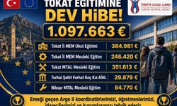 Tokat Eğitiminde Erasmus+ Başarısı! 1 Milyon Avro Aşarak Şehre Kazandırıldı
