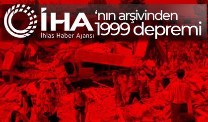 İHA'nın Arşivinden 17 Ağustos 1999 Depremi