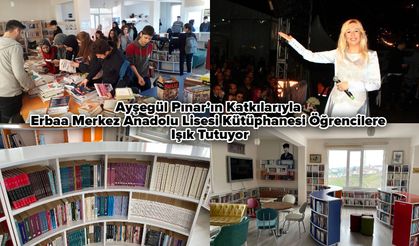 Ayşegül Pınar’ın Katkılarıyla, Erbaa Merkez Anadolu Lisesi Kütüphanesi Öğrencilere Işık Tutuyor