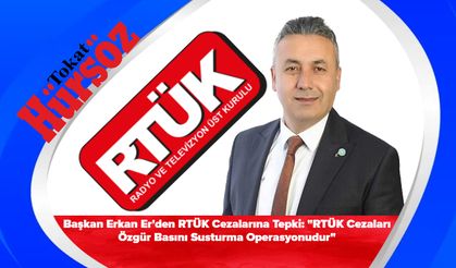 Başkan Erkan Er'den RTÜK Cezalarına Tepki: "RTÜK Cezaları Özgür Basını Susturma Operasyonudur"