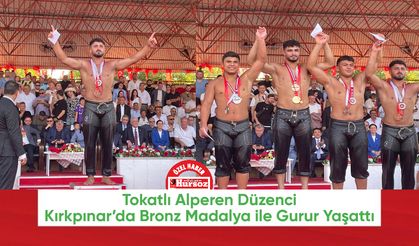 Tokatlı Alperen Düzenci, Kırkpınar’da Bronz Madalya ile Gurur Yaşattı