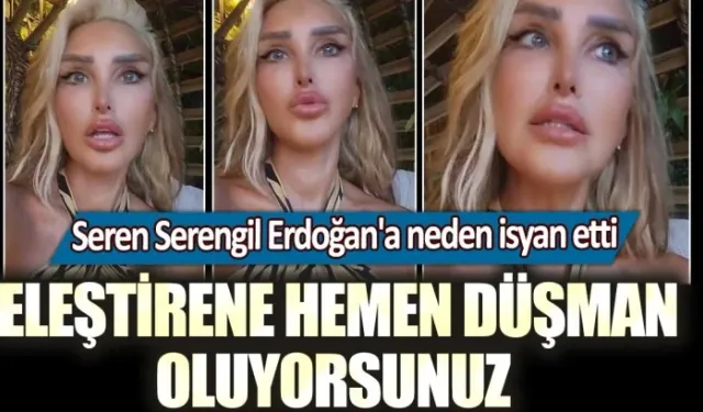 Seren Serengil'den, Cumhurbaşkanı Erdoğana: