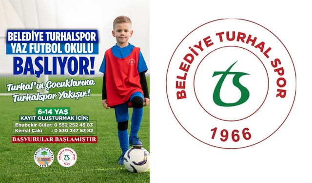 Belediye Turhalspor Futbol Yaz Okulu Başlıyor