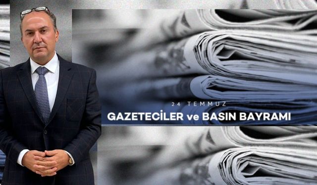 Uluözlü’den 24 Temmuz Mesajı: “Meslek İlkelerine Sahip Çıkmalıyız”