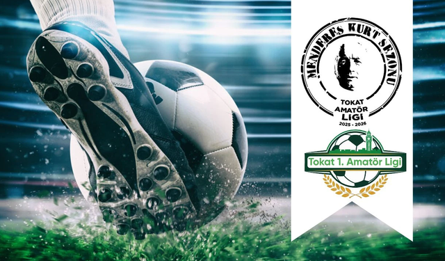 Tokat'ın Amatör Ruhu Sahneye Çıkıyor! Lig 8 Kasım'da Start Alıyor