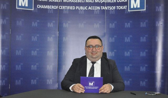 Tokat SMMM Odası’ndan 586 Sayılı VUK Genel Tebliği’ne Sert Tepki