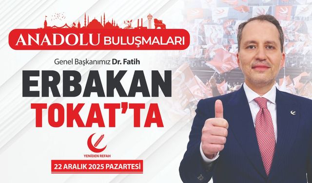Yeniden Refah Partisi Tokat'tan "Milli Görüş Fişeğini Yakıyor"