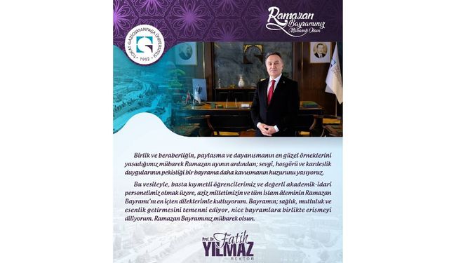 Rektör Prof. Dr. Fatih Yılmaz’dan Ramazan Bayramı Mesajı