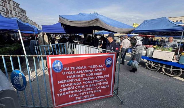 Müşterilerin ürün seçmesine izin vermeyen pazarcının tezgahına kapatma cezası