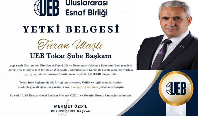 UEB TOKAT ŞUBESİ BAŞKANI TURAN ULAŞLI’NIN MAZBATASI GELDİ