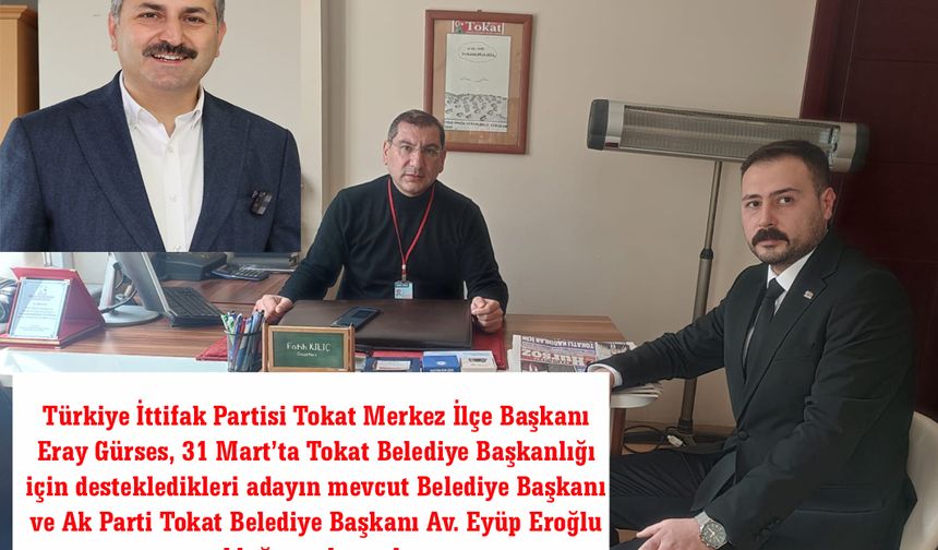 Türkiye İttifakı Partisi’nin desteği Ak Parti Adayı Eyüp Eroğlu’na